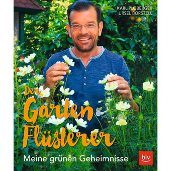 Buch "Der Gartenflüsterer" von Karl Ploberger