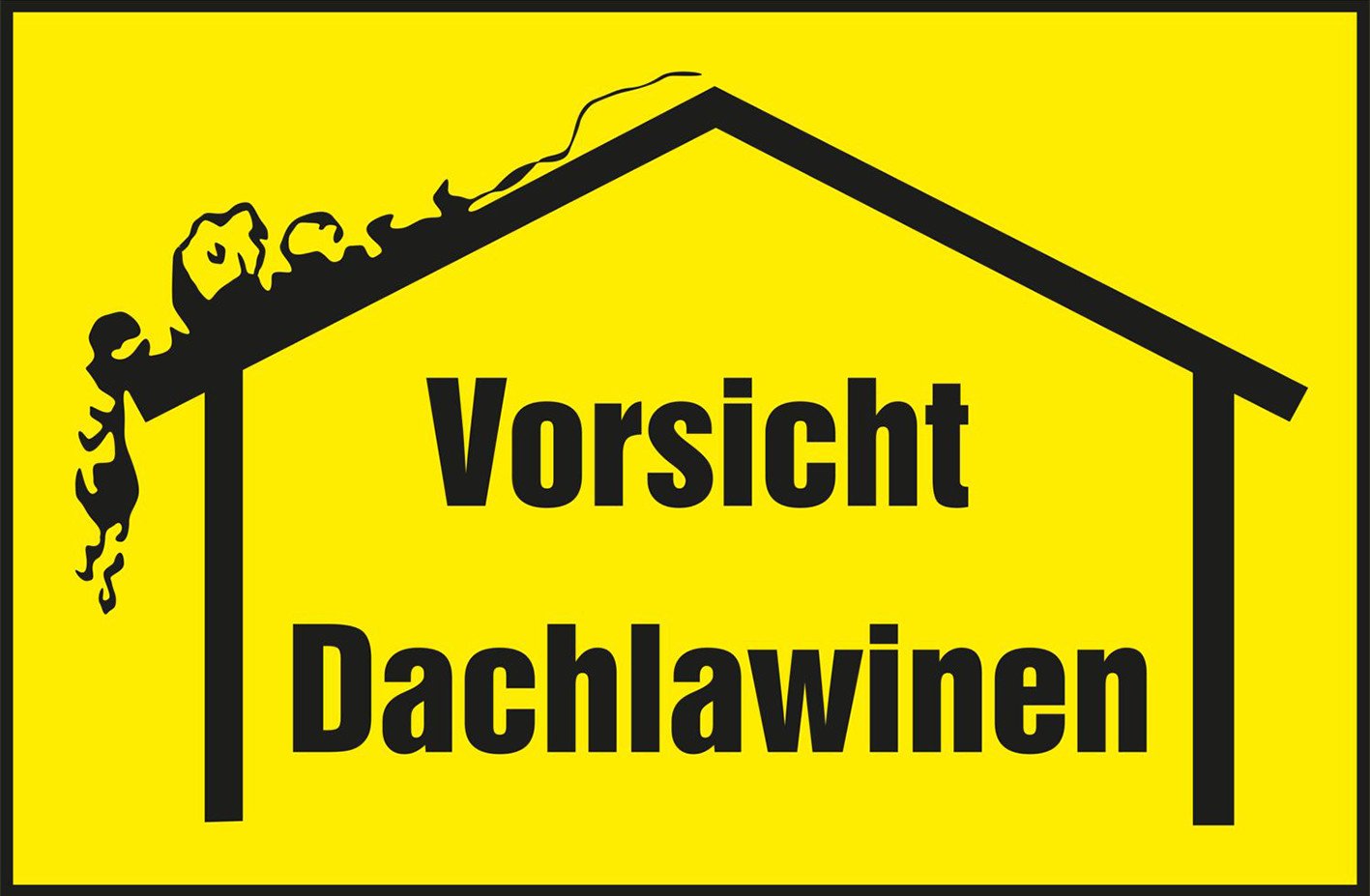 Vorsicht Dachlawine Schild KE-Partyzubehör Schild 45x30cm Vorsicht Dachlawinen - 3mm Warnschild Winter